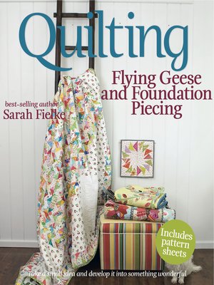 cover image of Quilting: Flying Geese and Foundation Piecing
